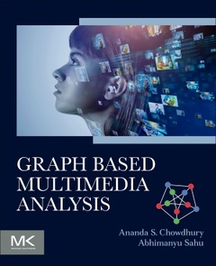 Couverture de l’ouvrage Graph Based Multimedia Analysis