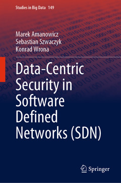 Couverture de l’ouvrage Data-Centric Security in Software Defined Networks (SDN)