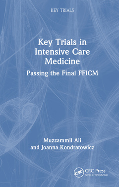 Couverture de l’ouvrage Key Trials in Intensive Care Medicine