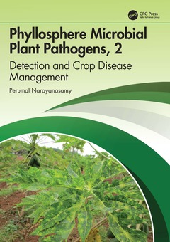 Couverture de l’ouvrage Phyllosphere Microbial Plant Pathogens: Detection and Crop Disease Management