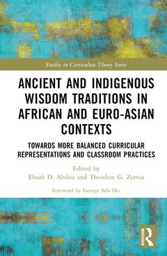 Couverture de l’ouvrage Ancient and Indigenous Wisdom Traditions in African and Euro-Asian Contexts