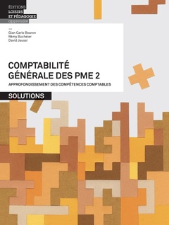 Couverture de l’ouvrage Comptabilité générale des PME - Volume 2 - Solutions