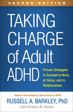 Couverture de l’ouvrage Taking Charge of Adult ADHD, Second Edition