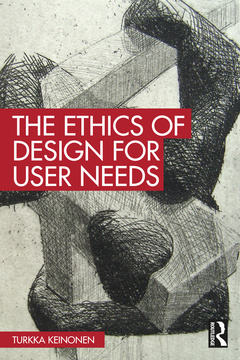 Couverture de l’ouvrage The Ethics of Design for User Needs