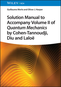 Couverture de l’ouvrage Solution Manual to Accompany Volume II of Quantum Mechanics by Cohen-Tannoudji, Diu and Laloë