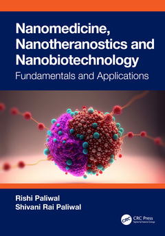 Couverture de l’ouvrage Nanomedicine, Nanotheranostics and Nanobiotechnology