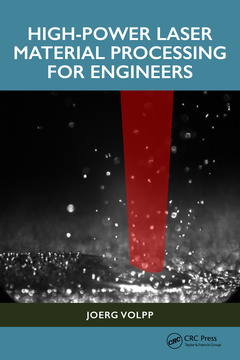 Couverture de l’ouvrage High-Power Laser Material Processing for Engineers