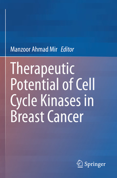 Couverture de l’ouvrage Therapeutic potential of Cell Cycle Kinases in Breast Cancer