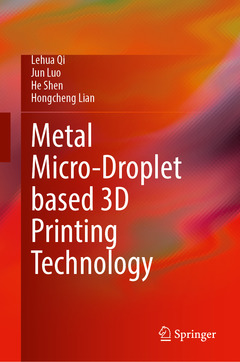Cover of the book Metal Micro-Droplet Based 3D Printing Technology