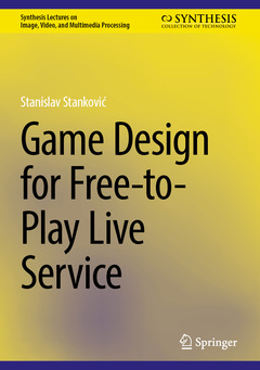 Couverture de l’ouvrage Game Design for Free-to-Play Live Service