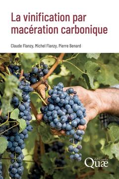 Couverture de l’ouvrage La vinification par macération carbonique