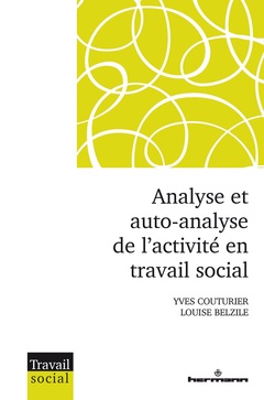Couverture de l’ouvrage Analyse et auto-analyse de l'activité en travail social