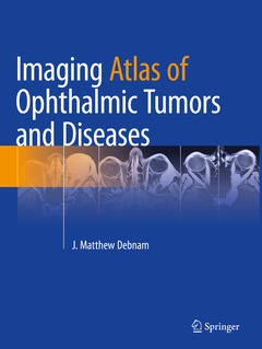 Couverture de l’ouvrage Imaging Atlas of Ophthalmic Tumors and Diseases