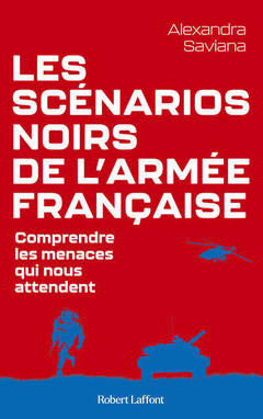 Couverture de l’ouvrage Les Scénarios noirs de l'armée française
