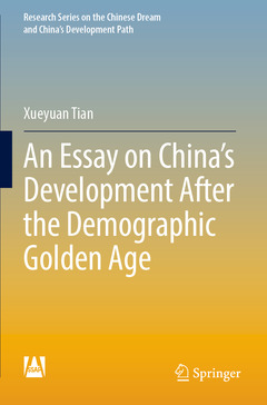 Couverture de l’ouvrage An Essay on China’s Development After the Demographic Golden Age