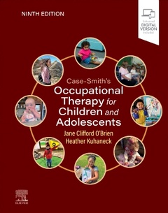 Couverture de l’ouvrage Case-Smith's Occupational Therapy for Children and Adolescents