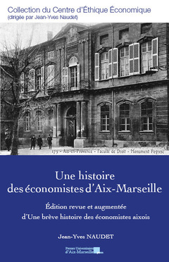 Couverture de l’ouvrage Une histoire des économistes d’Aix-Marseille