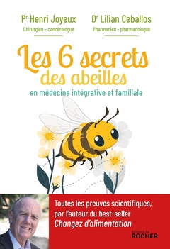 Couverture de l’ouvrage Les 6 secrets des abeilles