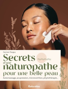 Couverture de l’ouvrage Secrets d'une naturopathe pour une belle peau