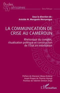 Couverture de l’ouvrage La communication de crise au Cameroun