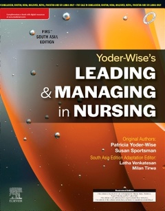 Couverture de l’ouvrage Yoder-Wise's Leading and Managing in Nursing: First South Asia Edition