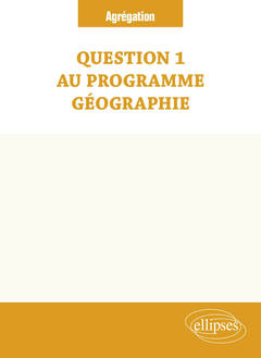 Couverture de l’ouvrage Question 1 au programme _ Géographie