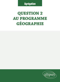 Couverture de l’ouvrage Question 2 au programme _ Géographie