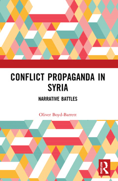 Cover of the book Conflict Propaganda in Syria