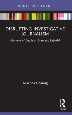 Couverture de l’ouvrage Disrupting Investigative Journalism