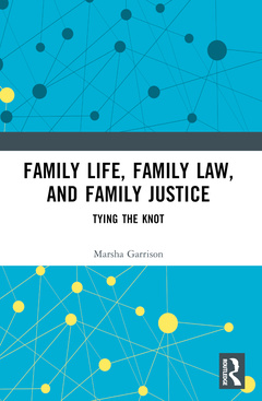 Couverture de l’ouvrage Family Life, Family Law, and Family Justice