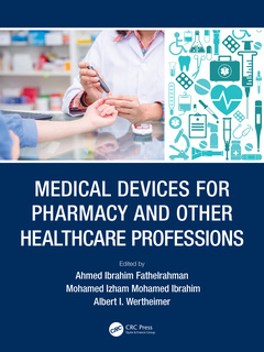 Couverture de l’ouvrage Medical Devices for Pharmacy and Other Healthcare Professions