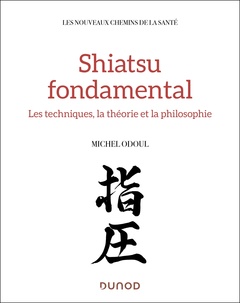 Couverture de l’ouvrage Shiatsu fondamental