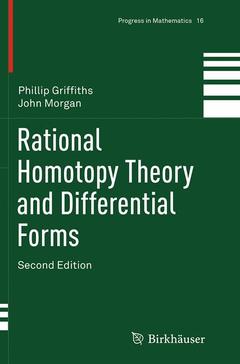 Couverture de l’ouvrage Rational Homotopy Theory and Differential Forms