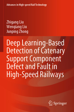 Cover of the book Deep Learning-Based Detection of Catenary Support Component Defect and Fault in High-Speed Railways