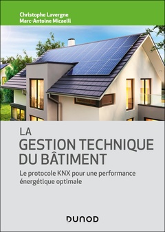 Cover of the book La gestion technique du bâtiment