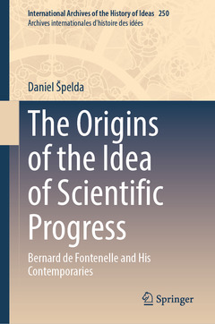Couverture de l’ouvrage The Origins of the Idea of Scientific Progress
