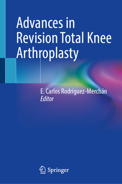 Couverture de l’ouvrage Advances in Revision Total Knee Arthroplasty