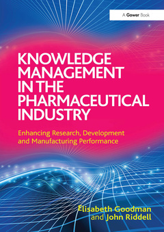 Couverture de l’ouvrage Knowledge Management in the Pharmaceutical Industry