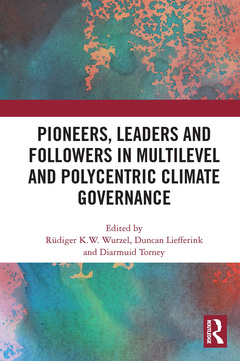 Couverture de l’ouvrage Pioneers, Leaders and Followers in Multilevel and Polycentric Climate Governance