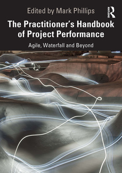 Couverture de l’ouvrage The Practitioner's Handbook of Project Performance
