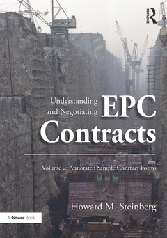 Couverture de l’ouvrage Understanding and Negotiating EPC Contracts, Volume 2