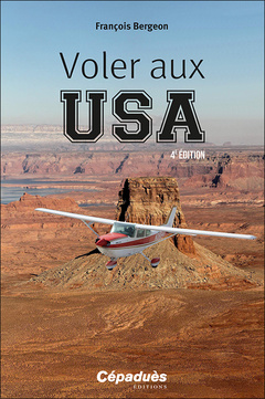 Cover of the book Voler aux USA. 4e édition