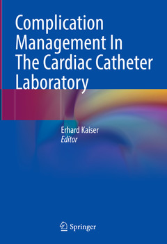 Couverture de l’ouvrage Complication Management In The Cardiac Catheter Laboratory