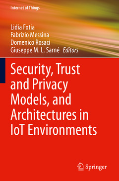 Couverture de l’ouvrage Security, Trust and Privacy Models, and Architectures in IoT Environments