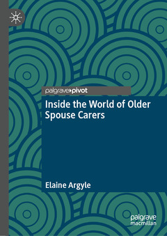 Couverture de l’ouvrage Inside the World of Older Spouse Carers