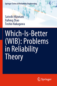 Couverture de l’ouvrage Which-Is-Better (WIB): Problems in Reliability Theory