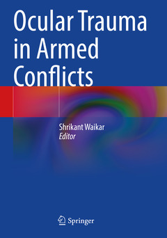 Couverture de l’ouvrage Ocular Trauma in Armed Conflicts