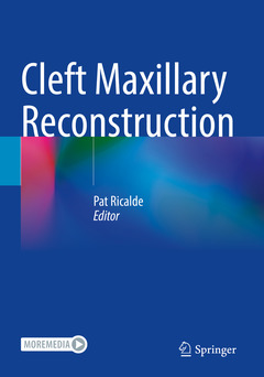 Couverture de l’ouvrage Cleft Maxillary Reconstruction