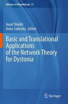 Couverture de l’ouvrage Basic and Translational Applications of the Network Theory for Dystonia