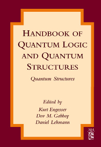 Cover of the book Handbook of Quantum Logic and Quantum Structures